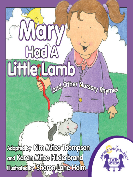 Title details for Mary Had a Little Lamb by Kim Mitzo Thompson - Available